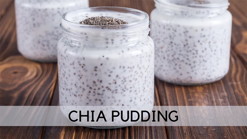 CHIA PUDDING